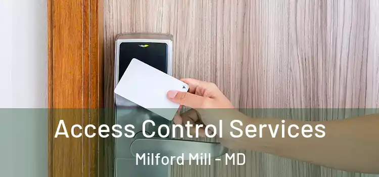Access Control Services Milford Mill - MD
