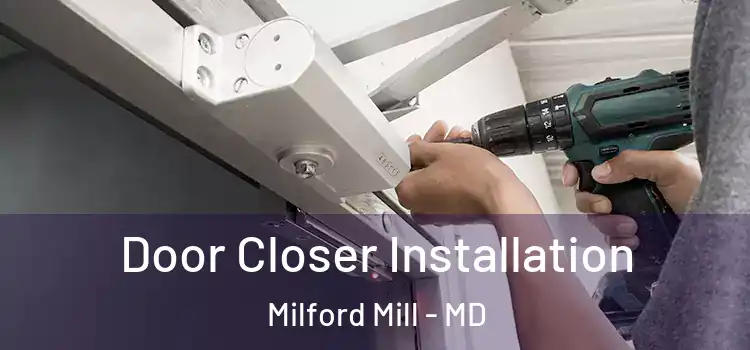 Door Closer Installation Milford Mill - MD