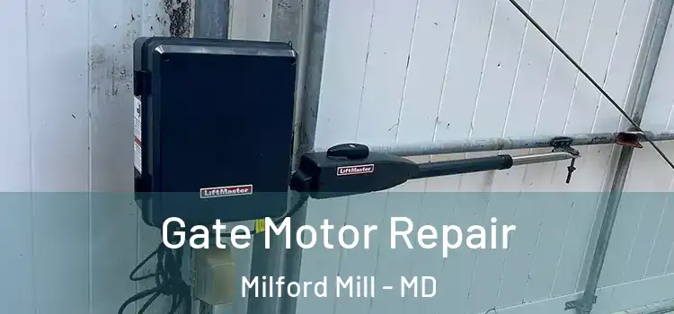 Gate Motor Repair Milford Mill - MD
