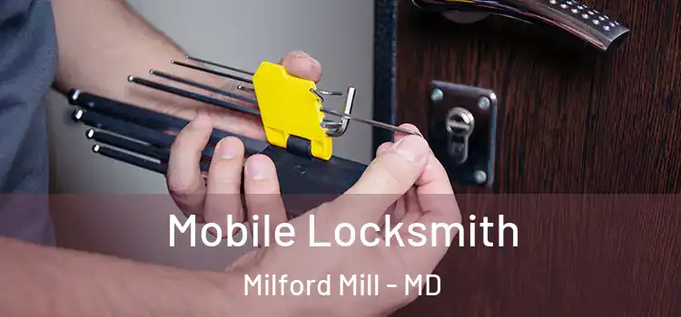 Mobile Locksmith Milford Mill - MD