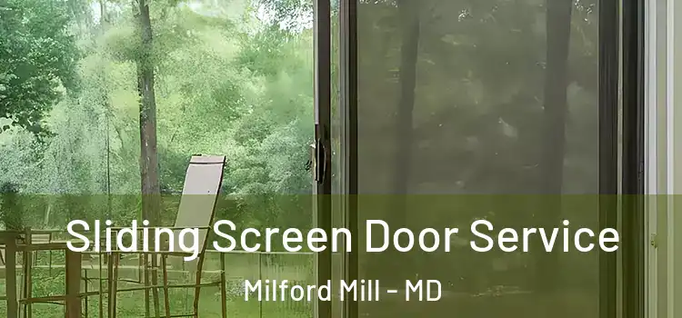 Sliding Screen Door Service Milford Mill - MD