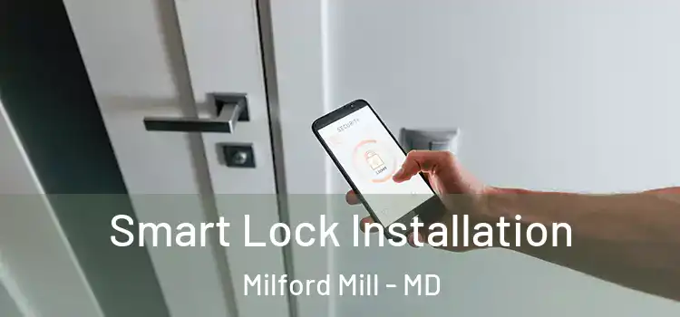 Smart Lock Installation Milford Mill - MD