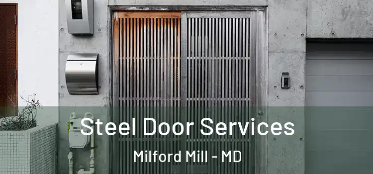Steel Door Services Milford Mill - MD